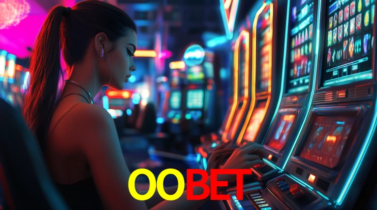 Explore as vantagens do OOBET: serviço profissional e confiabilidade